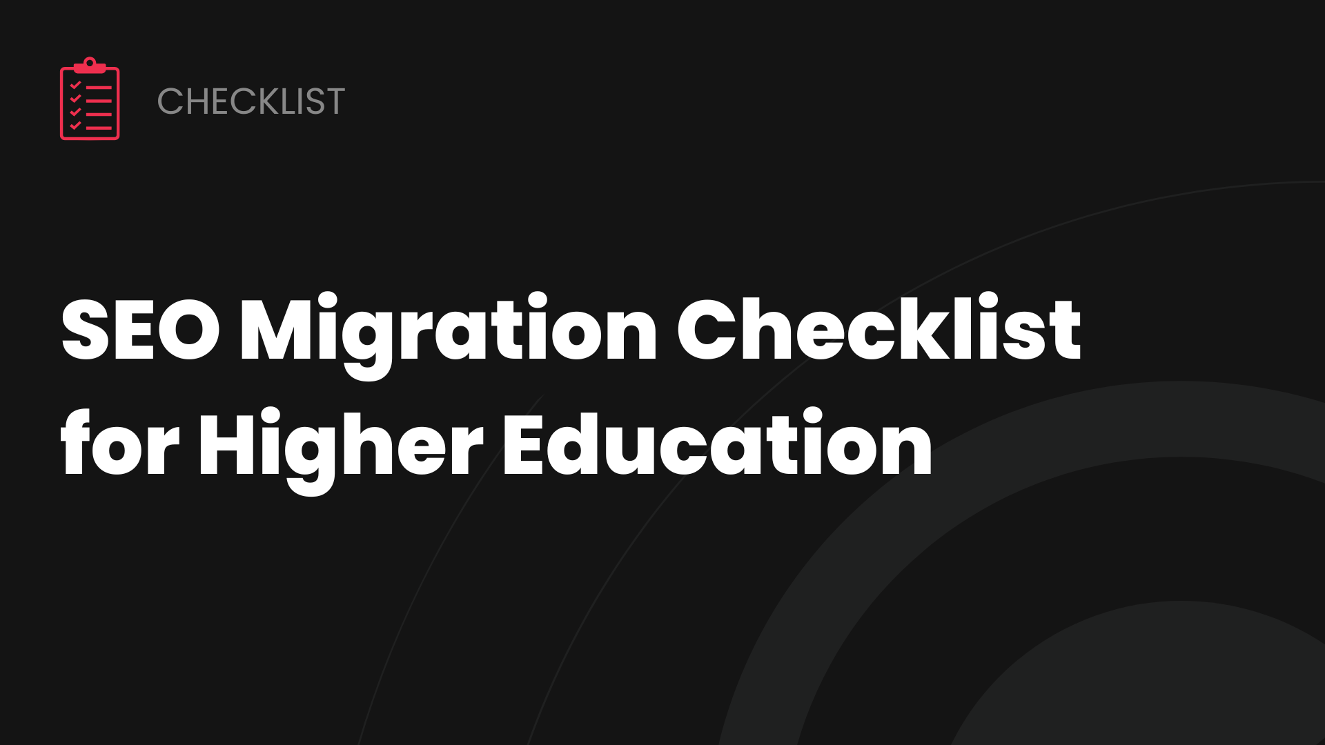 SEO Migration Checklist for Higher Education